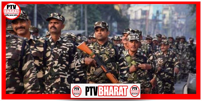 CRPF की 4 बटालियन छत्तीसगढ़ को अलॉट